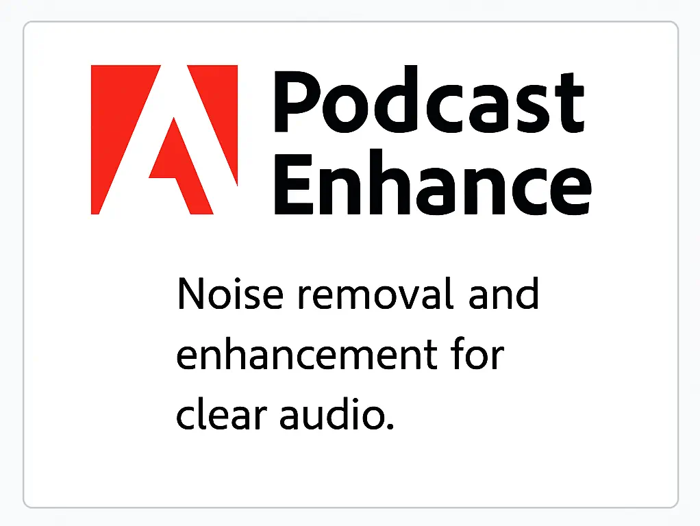 Adobe Podcast Enhance